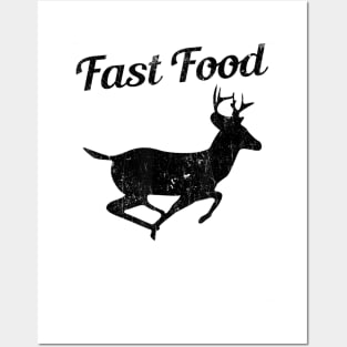 Fast Food Funny Hunting Deer Posters and Art